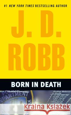 Born in Death J. D. Robb 9780425215685 Berkley