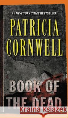 Book of the Dead: Scarpetta (Book 15) Patricia D. Cornwell 9780425216255 Berkley