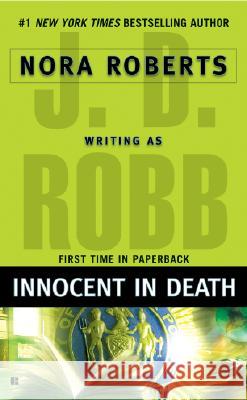 Innocent in Death Robb, J. D. 9780425217542 Berkley