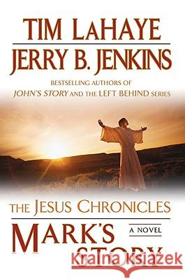 Mark's Story: The Gospel According to Peter Tim LaHaye Jerry B. Jenkins 9780425218907 Berkley Publishing Group