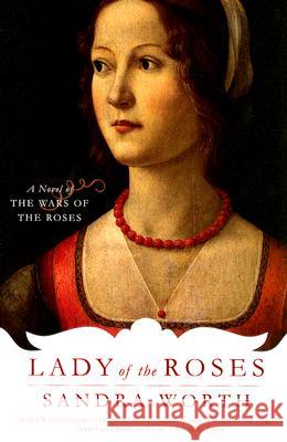 Lady of the Roses Sandra Worth 9780425219140