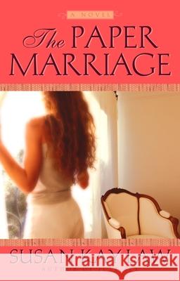 The Paper Marriage Susan Kay Law 9780425219355 Berkley Publishing Group