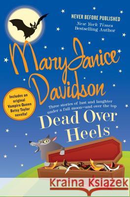 Dead Over Heels MaryJanice Davidson 9780425219416