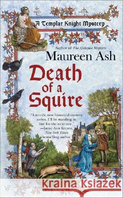 Death of a Squire Maureen Ash 9780425219591 Berkley