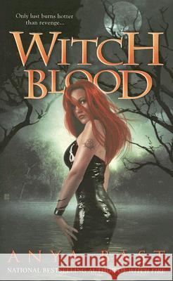 Witch Blood Anya Bast 9780425220436 Berkley