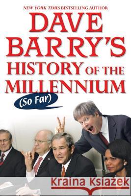 Dave Barry's History of the Millennium (So Far) David Ellis 9780425221655 Berkley Publishing Group