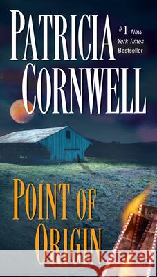 Point of Origin: Scarpetta (Book 9) Patricia D. Cornwell 9780425222386 Berkley