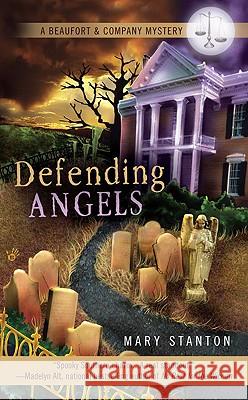 Defending Angels Mary Stanton 9780425224984