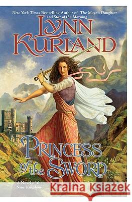 Princess of the Sword Lynn Kurland 9780425225684