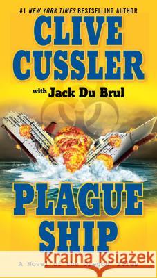 Plague Ship Clive Cussler Jack B. D 9780425226698 Berkley Trade Pub