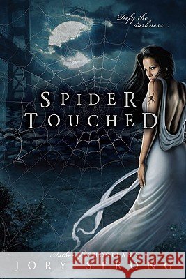 Spider-Touched Jory Strong 9780425227930