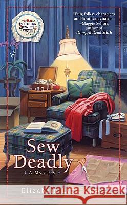 Sew Deadly Elizabeth Lynn Casey 9780425229101