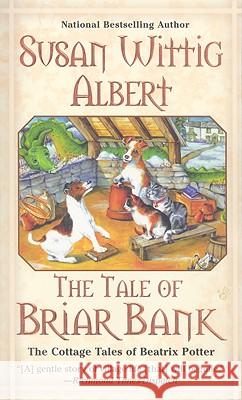 The Tale of Briar Bank Susan Wittig Albert 9780425230275