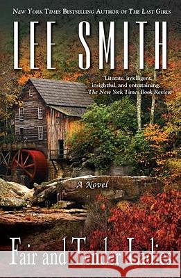 Fair and Tender Ladies Lee Smith 9780425230459 Berkley Publishing Group