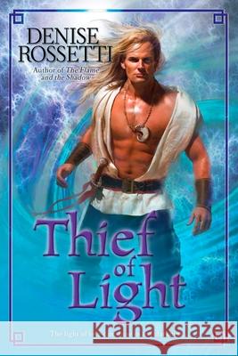 Thief Of Light Denise Rossetti 9780425231302 Penguin Putnam Inc