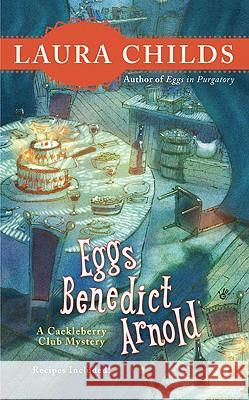 Eggs Benedict Arnold Laura Childs 9780425231555 Berkley