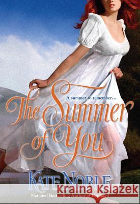 The Summer of You Kate Noble 9780425232392 Berkley Publishing Group