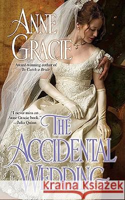 The Accidental Wedding Anne Gracie 9780425233825 Berkley