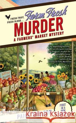 Farm Fresh Murder Paige Shelton 9780425233870 Berkley