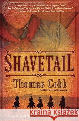 Shavetail Thomas Cobb 9780425234136 Berkley Publishing Group