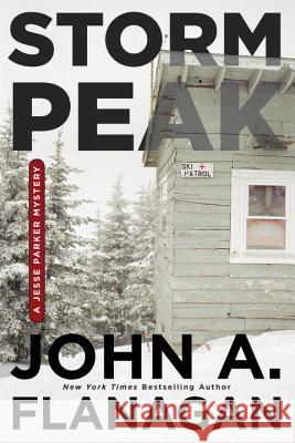 Storm Peak John A. Flanagan 9780425235256 Berkley Publishing Group