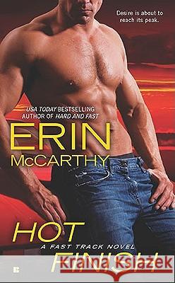 Hot Finish Erin McCarthy 9780425235942