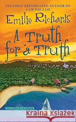 A Truth for a Truth Emilie Richards 9780425236055 Berkley