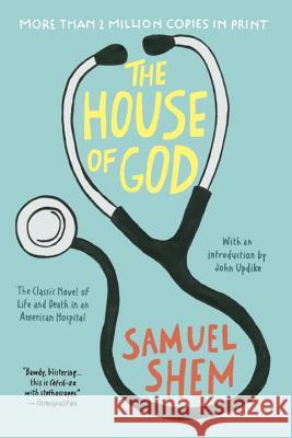 The House of God Samuel Shem 9780425238097 Berkley Publishing Group