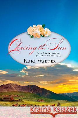 Chasing the Sun Kaki Warner 9780425238615 Berkley Publishing Group