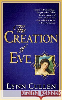 The Creation of Eve Lynn Cullen 9780425238707