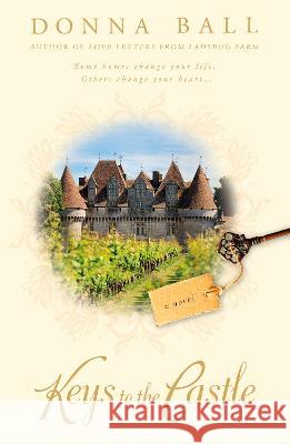 Keys to the Castle Donna Ball 9780425239308 Berkley Publishing Group