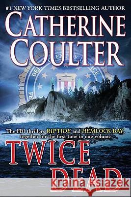 Twice Dead Catherine Coulter 9780425240038 Berkley Publishing Group