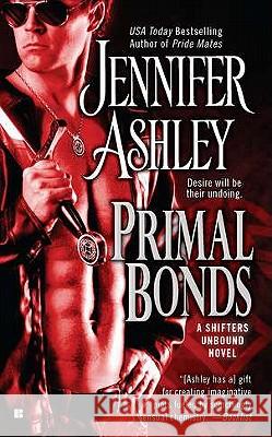 Primal Bonds: A Shifters Unbound Novel Ashley, Jennifer 9780425240786 Berkley