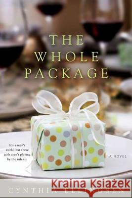 The Whole Package Cynthia Ellingsen 9780425241349 Berkley Publishing Group