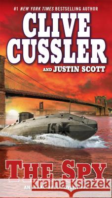 The Spy Clive Cussler Justin Scott 9780425241752 Berkley