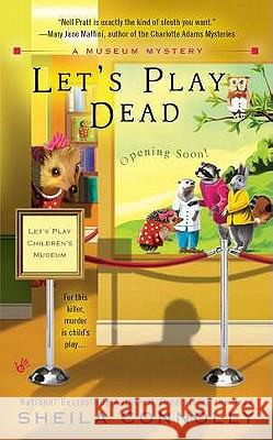 Let's Play Dead Sheila Connolly 9780425242209 Berkley