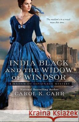 India Black and the Widow of Windsor Carol K. Carr 9780425243190 Berkley Prime Crime