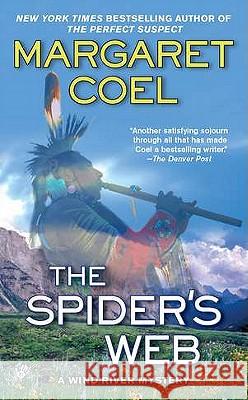 The Spider's Web Margaret Coel 9780425243756