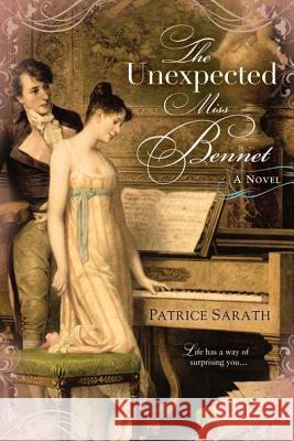 The Unexpected Miss Bennet Patrice Sarath 9780425244210