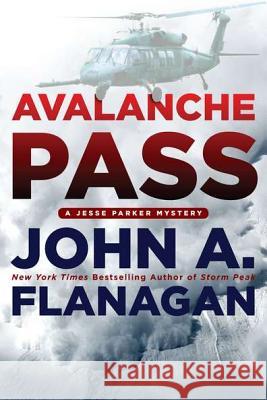 Avalanche Pass John A. Flanagan 9780425245408 Berkley Publishing Group