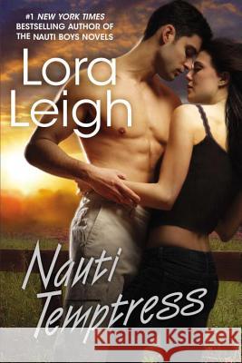 Nauti Temptress Lora Leigh 9780425245644 Berkley Publishing Group