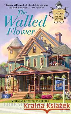 The Walled Flower Lorraine Bartlett 9780425246160 Berkley