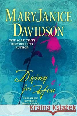 Dying for You MaryJanice Davidson 9780425246788 Berkley Publishing Group