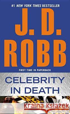 Celebrity in Death J. D. Robb 9780425250358 Berkley