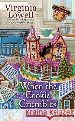 When the Cookie Crumbles Virginia Lowell 9780425251485 Berkley