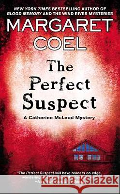 The Perfect Suspect Margaret Coel 9780425251546 Berkley