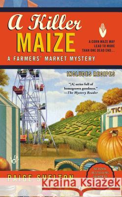 A Killer Maize Paige Shelton 9780425251744 Berkley