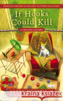 If Hooks Could Kill Betty Hechtman 9780425252338