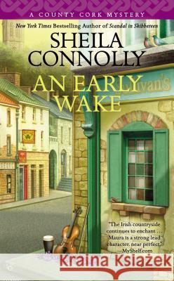 An Early Wake Sheila Connolly 9780425252536 Berkley Books