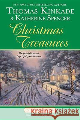 Christmas Treasures Thomas Kinkade Katherine Spencer 9780425253205 Berkley Publishing Group